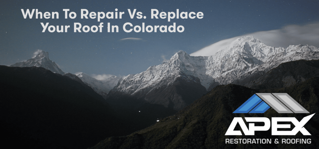 When to Repair vs. Replace Your Roof in Colorado