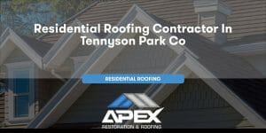 Residential Roofing in Tennyson Park Colorado
