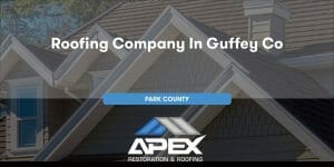 Roofing Company in Guffey CO