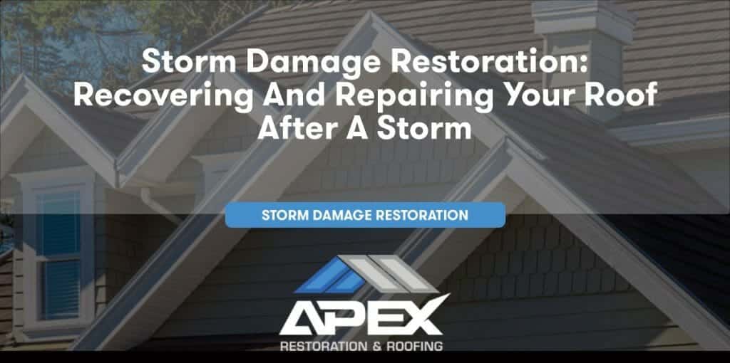 Storm Damage Restoration: Recovering and Repairing Your Roof After a Storm