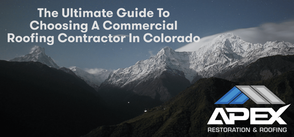 The Ultimate Guide to Choosing a Commercial Roofing Contractor in Colorado