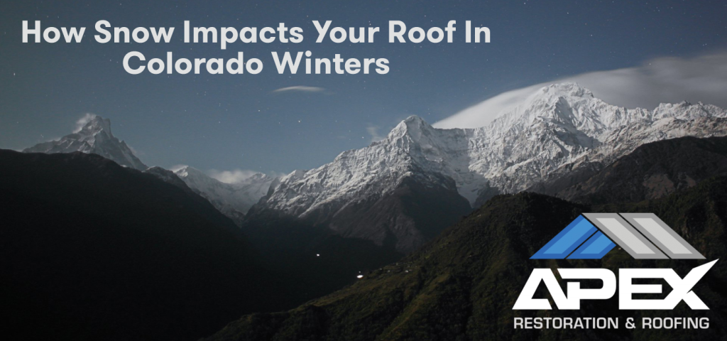 How Snow Impacts Your Roof in Colorado Winters
